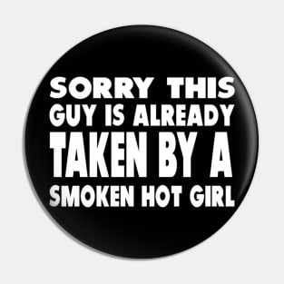 sorry this guy is already taken by a smoken hot girl Pin