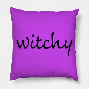 Witchy. Could be good or could be bad. Pillow