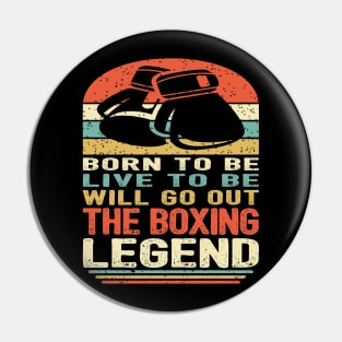 The Boxing Legend Pin