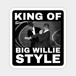 The King of Big Willie Style Magnet