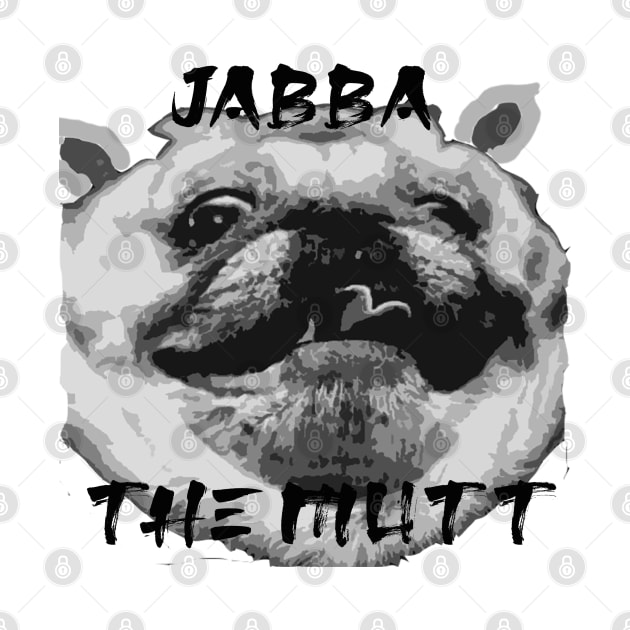 Jabba the Mutt by junochaos