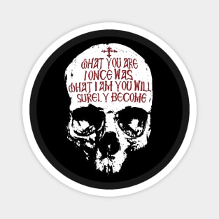 Memento Mori | What I am Skull Magnet