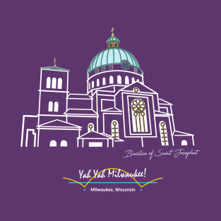 Basilica of St. Josaphat • Milwaukee, WI T-Shirt