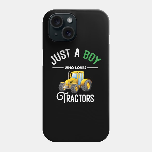 Kids Farm Lifestyle Just A Boy Who Loves Tractors Phone Case by vestiti