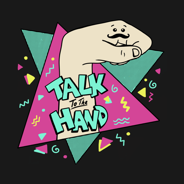 Talk to the hand by coffeeman