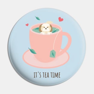 It's Tea Time Cute Puppy Pin