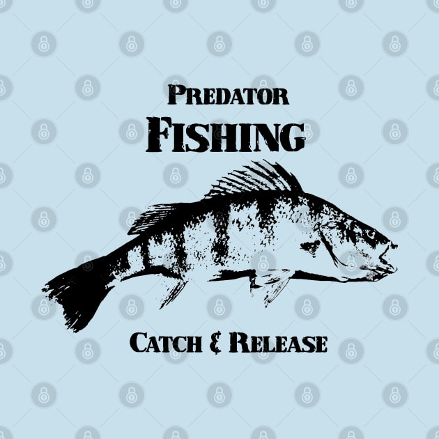 Predator fishing "Catch and Release" by BassFishin