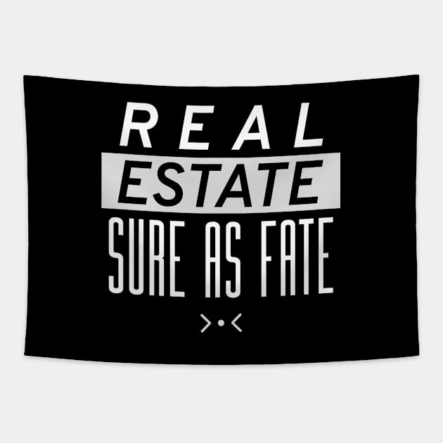 Real Estate Sure As Fate Tapestry by The Favorita