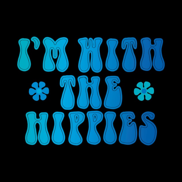 I'm with the hippies by daisydebby