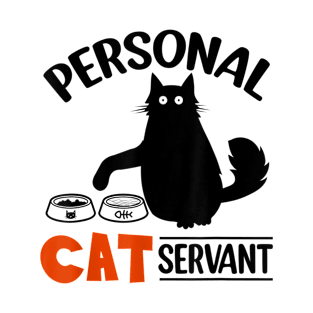 Black Cat Personal Cat Servant T-Shirt