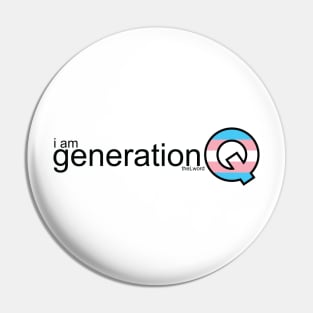 Generation Q Trans Pin