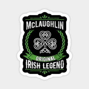 Mclaughlin Name Irish Legend Shamrock St Patrick'S Day Magnet