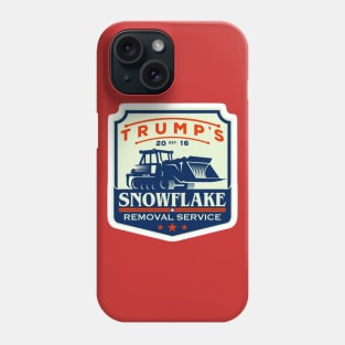 TRUMP's Snowflake Removal Service Phone Case