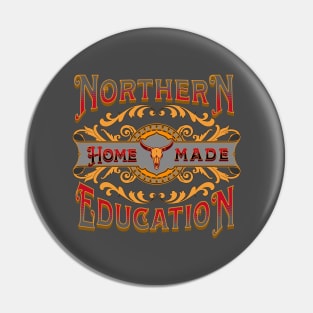 Northern Homemade Education Vintage Pin