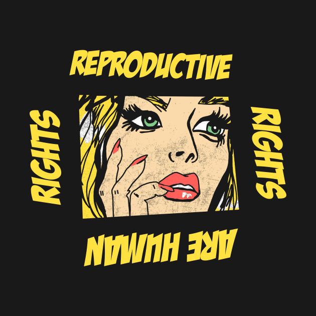 Reproductive Rights Are Human Rights Shirt Reproductive Rights Tee Pro Choice TShirt Feminist Women Gift Women Rights by NickDezArts