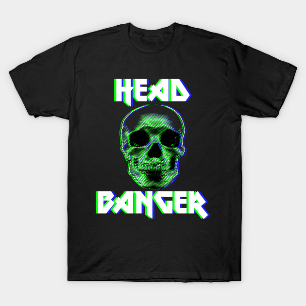 Discover Headbanger Head Banger Skull - Headbanger - T-Shirt