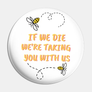 Save the Bees! Pin