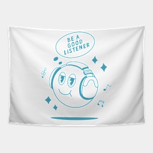 Be a Good Listener Design Tapestry