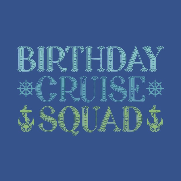 Birthday Cruise Squad 1 by vaeiolo