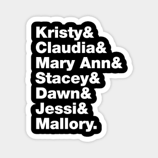 Babysitters Club Kristy Mary Ann Stacey Claudia Dawn Jessi Mallory Roll Call Magnet