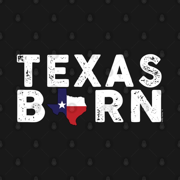 Texas Born by Illustratorator
