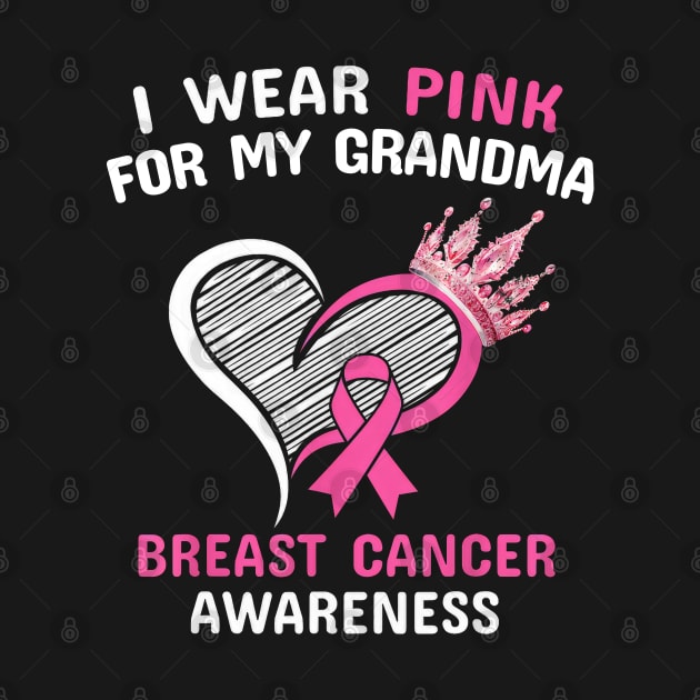 I Wear Pink For My Grandma Heart Ribbon Cancer Awareness by SuperMama1650