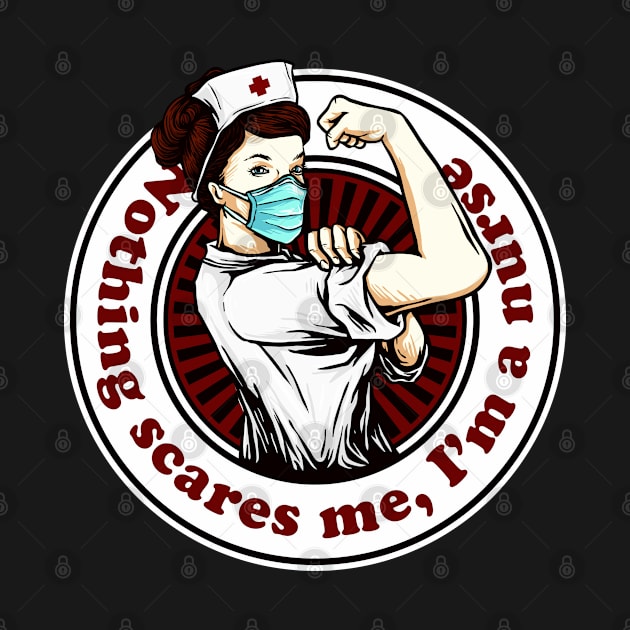 Nothing scares me I'm a nurse, Nursing school design by laverdeden