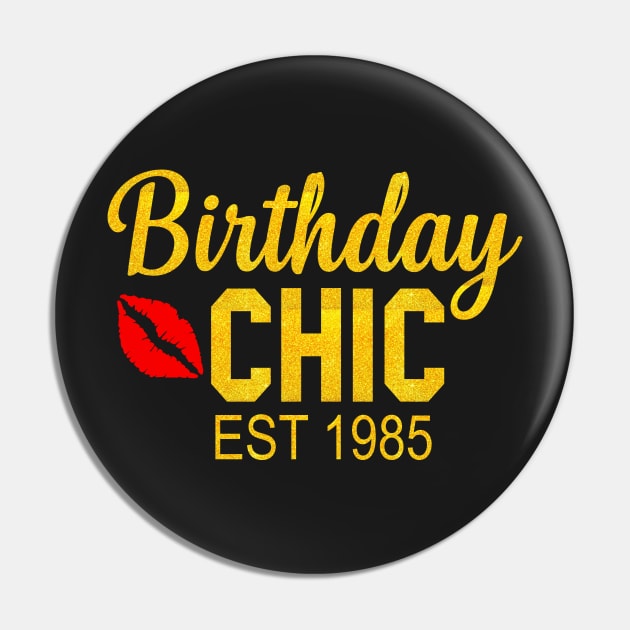 Birthday chic Est 1985 Pin by TEEPHILIC