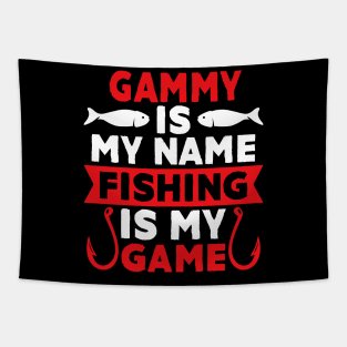 Gammy Is My Name Fishing Is My Game Tapestry