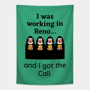 Sister Act/Reno Tapestry