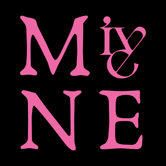 IVE MINE by wennstore