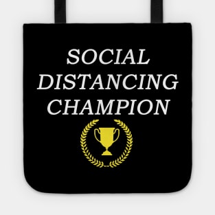 Social Distancing Champion Tote