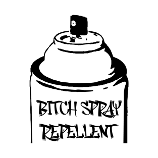 Bitch Spray Repellent T-Shirt