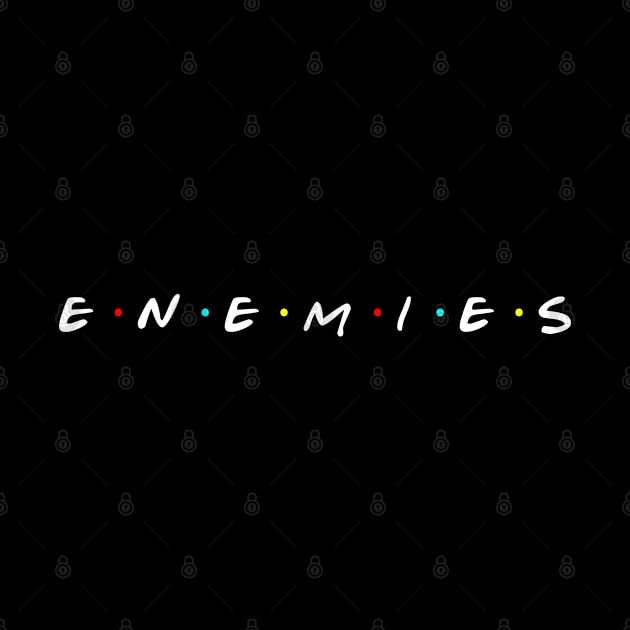 Enemies by EagleFlyFree
