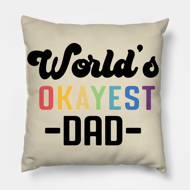 World's Okayest Dad Pillow by Perpetual Brunch