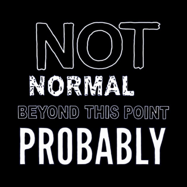 Not normal by SaBa Store