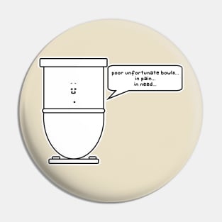 Toilet singing Pin