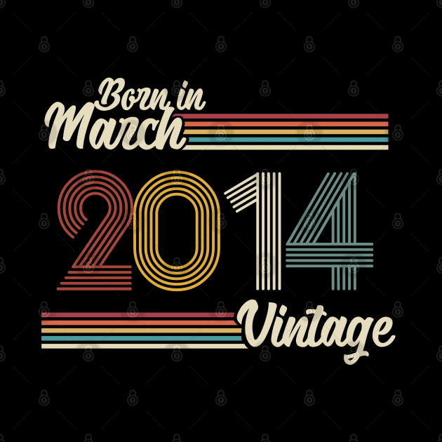 Vintage Born in March 2014 by Jokowow