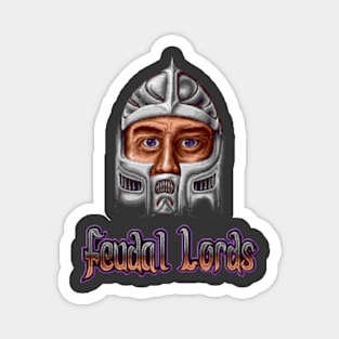 Feudal Lords Magnet