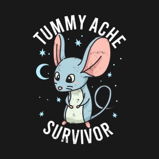 Tummy Ache Survivor Stomach Aches Abdominal Ache Funny Mouse T-Shirt