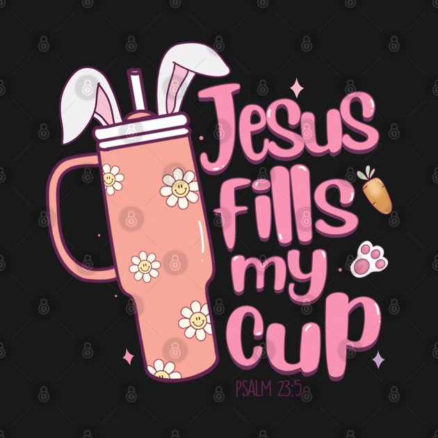 Jesus fills my cup by aprilio