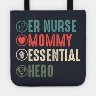 Er nurse mommy essential hero er nurse gift Tote