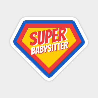 Babysitter Gifts | Super Babysitter Magnet