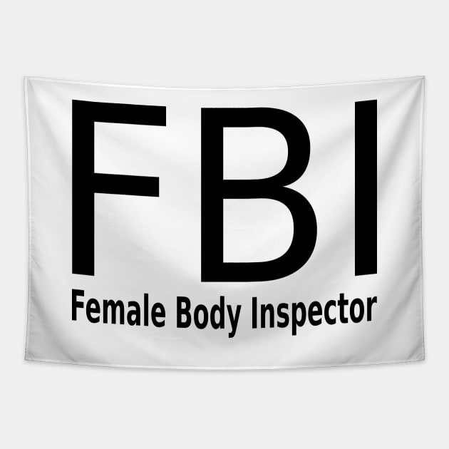 Female Body Inspecor Tapestry by abc4Tee