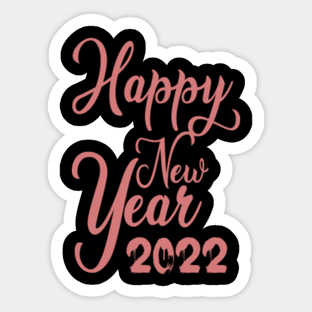 Happy New Year 2022 - Happy New Year 2022 - Sticker