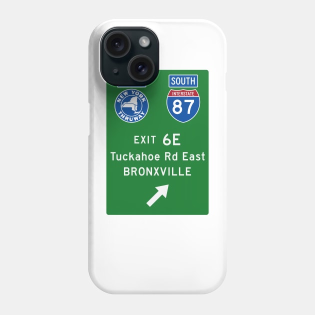 New York Thruway Southbound Exit 6E: Tuckahoe Road East Bronxville Phone Case by MotiviTees