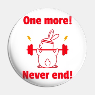 One more Never end Pin