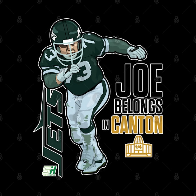 JOE BELONGS IN CANTON by Side Hustle