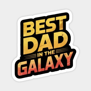 Best-Dad-In-The-Galaxy Magnet