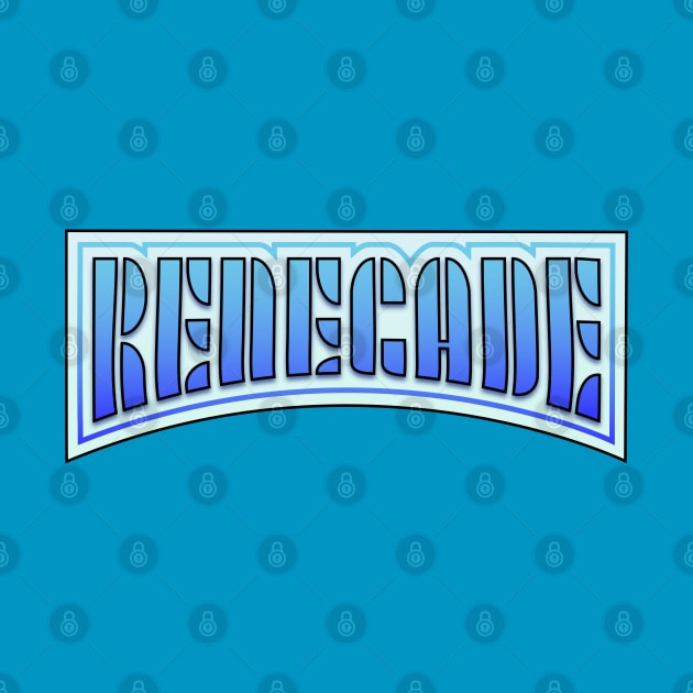 Renegade by Jokertoons